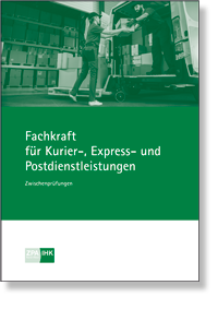 Fachkraft fr Kurier- Express- und Postdienstleistungen Prfungskatalog fr die IHK-Zwischenprfung  gltig ab Herbst 2026