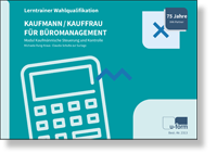 Kauffrau / Kaufmann für Büromanagement<BR>Lerntrainer Wahlqualifikation<BR>- Kaufmännische Steuerung - 
