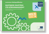 Kauffrau / Kaufmann für Büromanagement<BR>Lerntrainer Wahlqualifikation<BR>- Auftragssteuerung und -koordination 