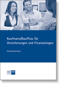  Kaufmann/-frau fr Versicherungen und Finanzanlagen (AO 2022) Prfungskatalog fr die IHK-Abschlussprfung 