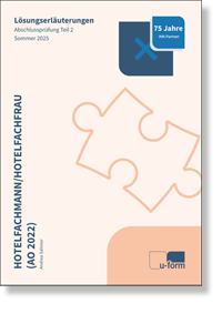 Hotelfachmann/-frau Lsungserluterungen zur Abschlussprfung Teil 2