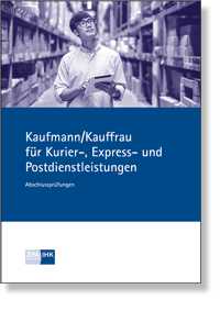 Prfungskatalog fr die IHK-Abschlussprfung Kaufmann/-frau fr Kurier, Express und Post  gltig ab Winter 2026/2027
