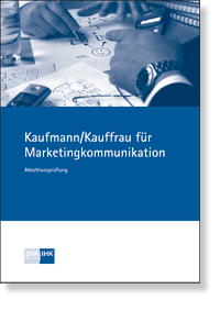 Kaufmann/-frau für Marketingkommunikation<br>Prüfungskatalog