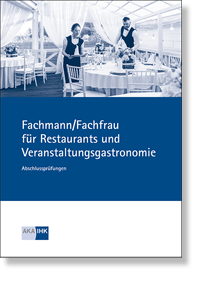 <P>Fachmann /-frau fr Restaurants und Veranstaltungsgastronomie (AO 2022)<BR>Prfungskatalog fr die IHK-Abschlussprfung</P>