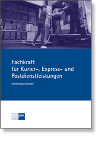 Prfungskatalog fr die IHK-Abschlussprfung Fachkraft fr Kurier, Express und Post  gltig ab Winter 2026/2027