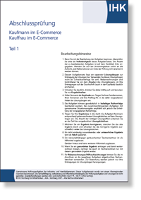 Kaufmann/Kauffrau im E-Commerce  IHK-Abschlussprüfung Teil 1
